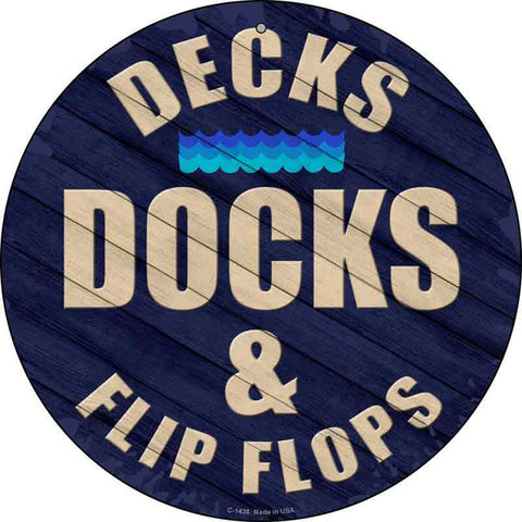 Decks Docks & Flip Flops Circular Metal Sign