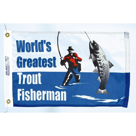World's Greatest Trout Fisherman Flag - ColorFastFlags | All the flags you'll ever need! 
